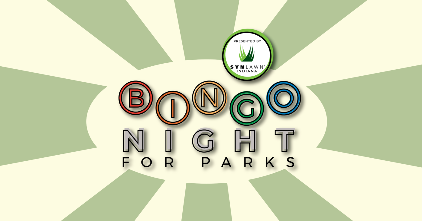 BINGO Night for Parks presented by SYNLawn Indiana
