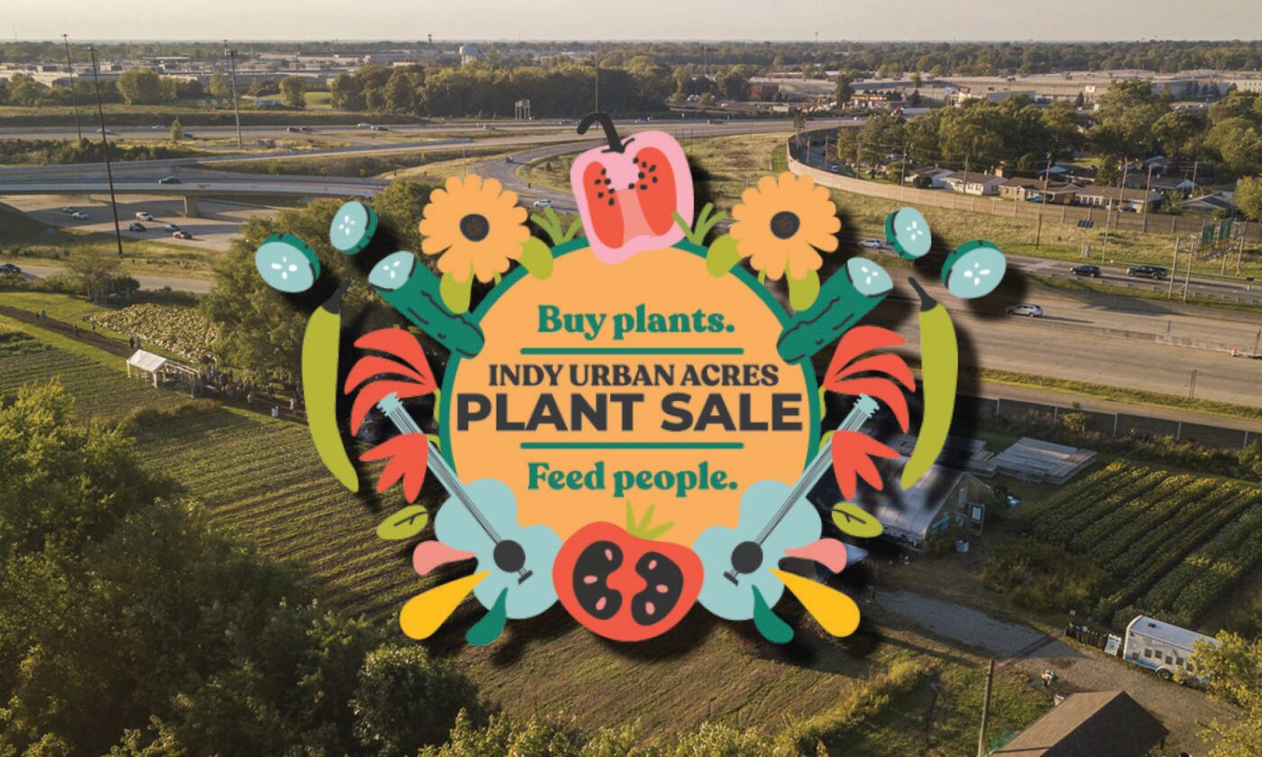 Indy Urban Acres Plant Sale presented by V3 Companies